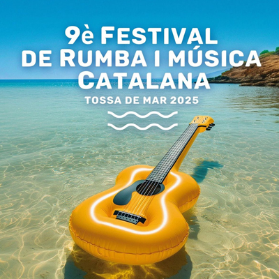Festival de Rumba i Música Catalana de Tossa, Tossa de Mar, 2025