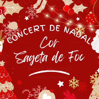 Concert de Nadal del Cor Sageta de Foc, 2025