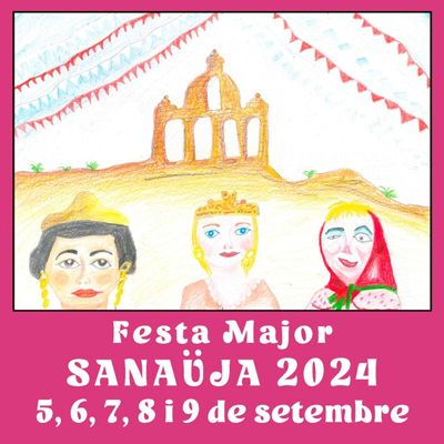 Festa Major de Sanaüja, 2024