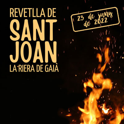 Revetlla de Sant Joan - La Riera de Gaià 2022