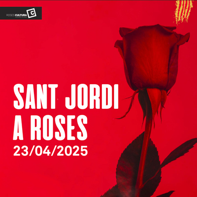 Sant Jordi - Roses 2025