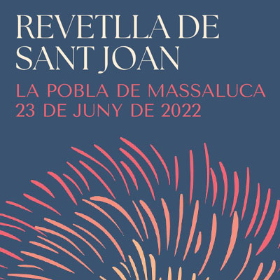 Revetlla de Sant Joan - La Pobla de Massaluca 2022