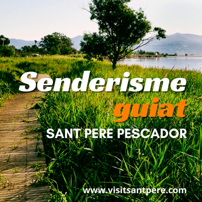Senderisme guiat - Sant Pere Pescador 2024