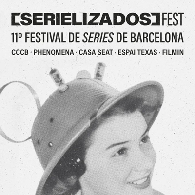 11è Serielizados Fest, Serielizados Fest, 2024