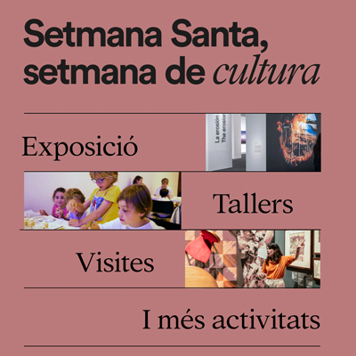 Setmana Santa, setmana de cultura, CaixaForum, 2026
