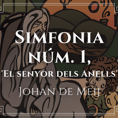 Simfonia no 1 d''El Senyor dels Anells' de Johan de Meij