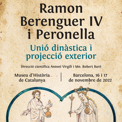 Simposi 'Ramon Berenguer IV i Peronella', Museu d'Història de Catalunya