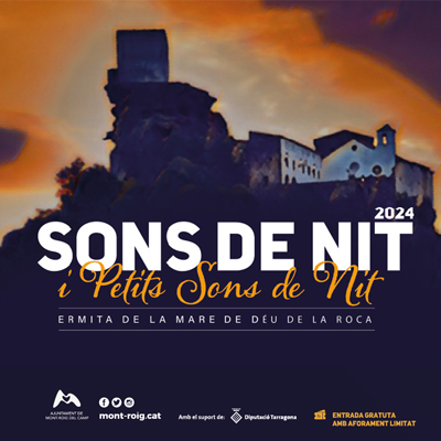 Sons de Nit i Petits Sons de Nit, Ermita de la Mare de Déu de la Roca de Mont-roig, 2024