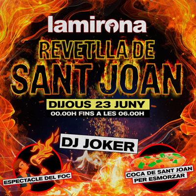 Revetlla de Sant Joan a la Mirona, 2022