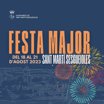Festa Major de Sant Martí Sesgueioles, 2023