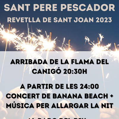Revetlla de Sant Joan a Sant Pere Pescador, 2023