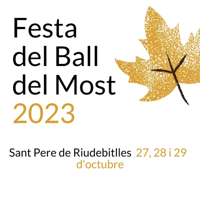 Festa del Ball del Most a Sant Pere de Riudebitlles, 2023