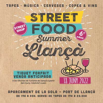 6è Street Food Summer - Llançà 2022