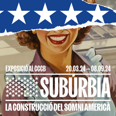 Exposició 'Subúrbia. La construcció del somni americà', CCCB, 2024