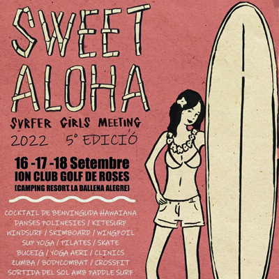 Sweet Aloha - Costa Brava 2022