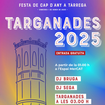 Targanades, Festa de Cap d'Any a Tàrrega, 2024