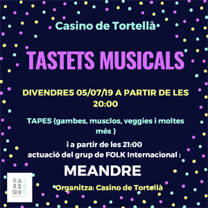 Tastets Musicals al Casino de Tortellà, tortellà, 2019