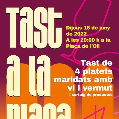 Tast a la plaça, Valls, 2022