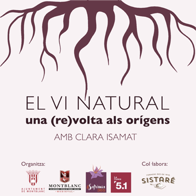 Tast de vins 'El vi natural, una (re)volta als orígens', Montblanc, 2020
