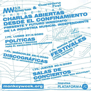 Xerrades obertes des del confinament, Monkey Week, Cuarentena Fest i Plataforma C, 2020