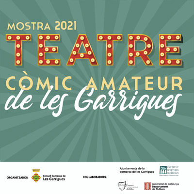 Mostra de Teatre Còmic Amateur de les Garrigues, 2021