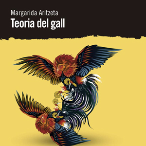 Llibre, Teoria del Gall, Margarida  Aritzeta