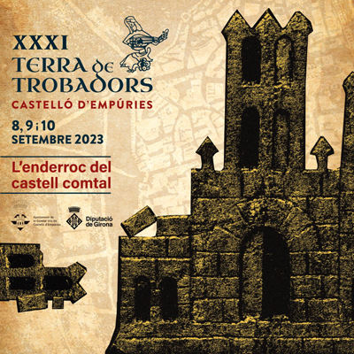 XXXI Festival Terra de Trobadors - Castelló d'Empúries 2023