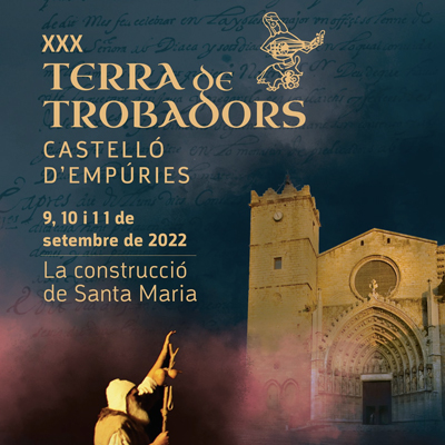 XXX Festival Terra de Trobadors, Castelló d'Empúries, 2022