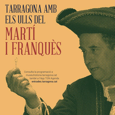 Tarragona amb els ulls d'Antoni de Martí i Franquès, 2021