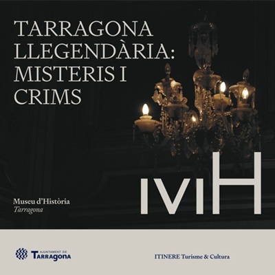 Tarragona llegendària. Misteris i crims, Tarragona, 2022