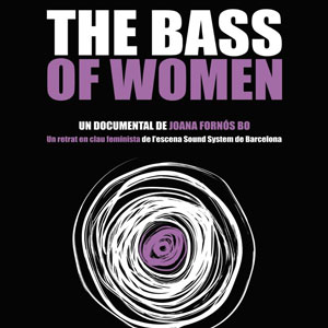 Documental 'The bass of women'