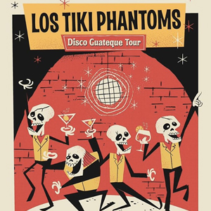 Los Tiki Phantoms, 'Disco Guateque Tour'