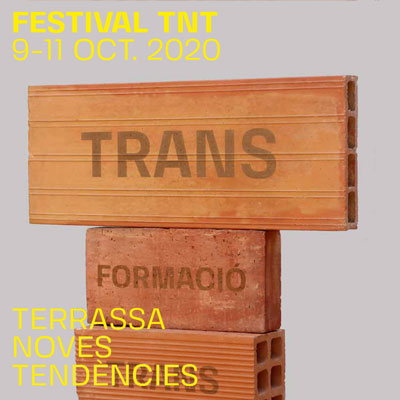 Festival TNT. Terrassa Noves Tendències, Terrassa, 2020