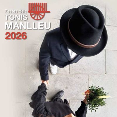 Festes dels Tonis de Manlleu 2026, Festes dels Tonis de Manlleu, Manlleu, 2026, Festes dels Tonis, 