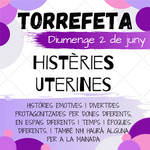 Espectacle 'Histèries Uterines' a càrrec de Xavi Demelo, Torrefeta, 2019