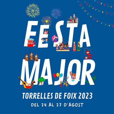 Festa Major de Torrelles de Foix, 2023