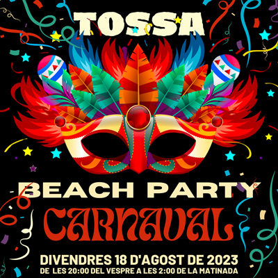 Tossa Carnaval Beach Party, Tossa de Mar, 2023