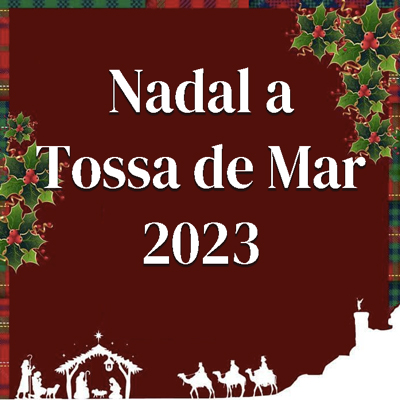 Festes de Nadal a Tossa de Mar, 2023