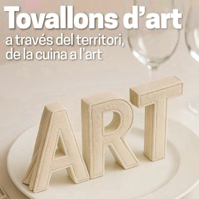 Exposició 'Tovallons d'art a través del territori, de la cuina a l'art', Cambrils, 2026