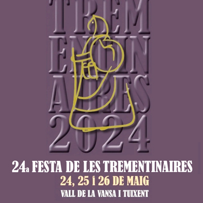 Festa i Fira de les Trementinaires, Vall de Tuixent, 2024