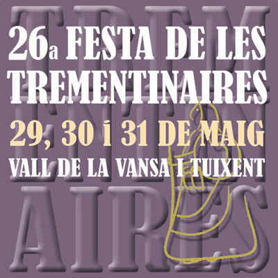 26a Festa de les Trementinaires, La Josa i Tuixent, 2026