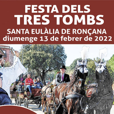 Festa dels Tres Tombs - Santa Eulàlia de Ronçana 2022