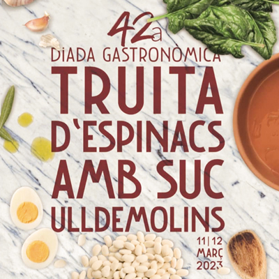 42a Diada Gastronòmica de la Truita d'Espinacs amb Suc a Ulldemolins, 2023