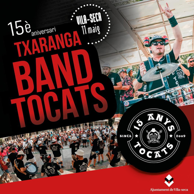 15è aniversari de la Txaranga Band Tocats, Vila-seca, 2024