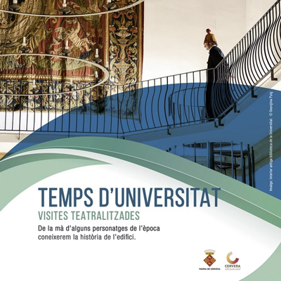 Visita teatralitzada 'Temps d'Universitat', Cervera, 2023