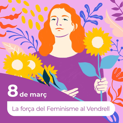 8M, Dia Internacional de les Dones al Vendrell, 2024