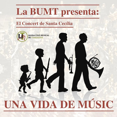 Concert 'Una vida de músic' de la BUMT, Banda Unió Musical de Tarragona, Santa Cecília, 2021