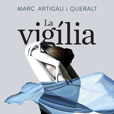 Llibre 'La vigília' de Marc Artigau i Queralt