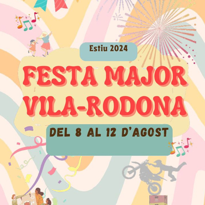 Festa Major de Vila-rodona, 2024