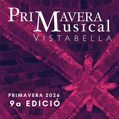 9a Primavera Musical a Vistabella, 2026
